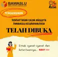 Pendaftaran Calon Anggota Panwaslu Kelurahan /Desa