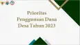 Prioritas Dana Desa Tahun 2023 Untuk Apa Saja, Simak Selengkapnya !