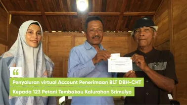 Penyaluran virtual Account Penerimaan BLT DBH-CHT Kepada 123 Petani Tembakau Kalurahan Srimulyo
