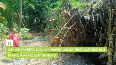 Ulu-Ulu Srimulyo Lakukan Survei Lokasi Pengajuan BKK 2026 di Padukuhan Duwet Gentong
