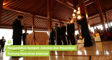 Pengambilan Sumpah Jabatan dan Pelantikan Pamong Kalurahan Srimulyo