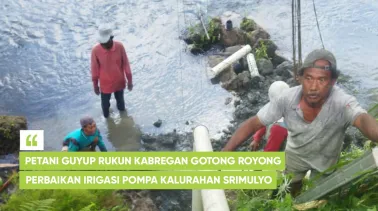 Petani Guyup Rukun Kabregan Gotong Royong Perbaikan Irigasi Pompa