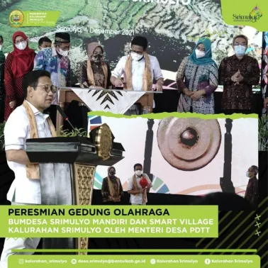 Peresmian GOR BumDes Srimulyo Mandiri dan Smart Village Kalurahan Srimulyo oleh Menteri PDTT