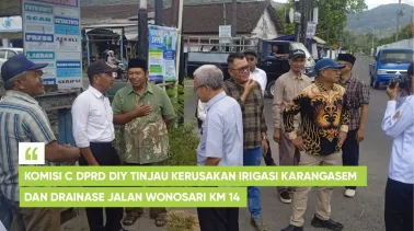 Komisi C DPRD DIY Tinjau Kerusakan Irigasi Karangasem dan Drainase Jalan Wonosari KM 14