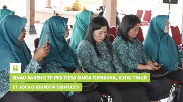 Sinau Bareng TP PKK Desa Singa Gembara, Kutai Timur di Joglo Ibukota Srimulyo