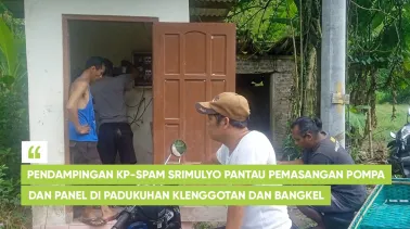 Pendampingan KP-SPAM Srimulyo Pantau Pemasangan Pompa dan Panel di Padukuhan Klenggotan dan Bangkel