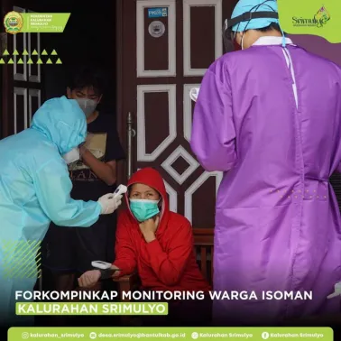 Forkompinkap bersama Satgas Covid-19 Kalurahan Srimulyo Monitoring Warga Isoman