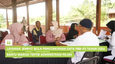 Layanan Jemput Bola Pemutakhiran Data PBB-P2 Tahun 2026 Bantu Warga Tertib Administrasi Pajak