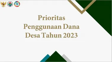 Prioritas Dana Desa Tahun 2023 Untuk Apa Saja, Simak Selengkapnya !