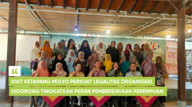 KWT Ketapang Mulyo Perkuat Legalitas Organisasi, Didorong Tingkatkan Peran Pemberdayaan Perempuan