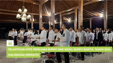 [Kamis Aksara] Pelantikan KPPS Pemilihan Bupati dan Wakil Bupati Bantul Tahun 2024