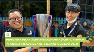Pembukaan Pekan Olahraga Kalurahan (PORKAL) Srimulyo di Gedung Serbaguna dan Lapangan Olahraga Cikal