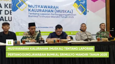 Musyawarah Kalurahan (MUSKAL) Tentang Laporan Pertanggungjawaban BUMKAL Srimulyo Mandiri Tahun 2025 