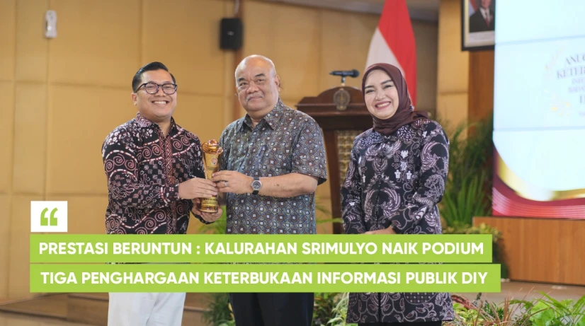 Prestasi Beruntun : Kalurahan Srimulyo Naik Podium Tiga Penghargaan Keterbukaan Informasi Publik DIY